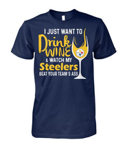 Load image into Gallery viewer, Pittsburgh-Steelers I Just Want To Drink Wine And Watch My Steelers Beat Your Team's Asslimit Edition - Hoodie